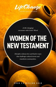 Women Of The New Testament (LifeChange)