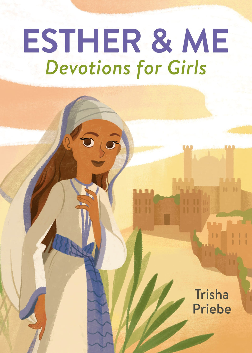 Esther & Me Devotions For Girls