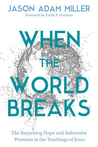 When The World Breaks