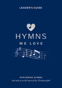 Hymns We Love Leader's Handbook