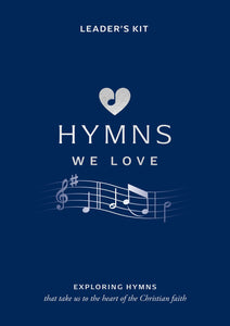 Hymns We Love Leader's Kit