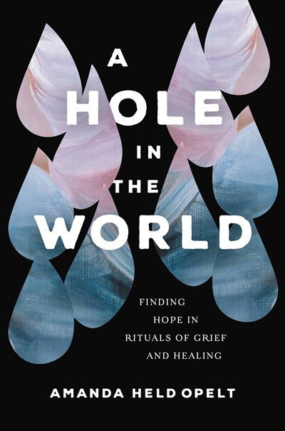 A Hole In The World-Softcover