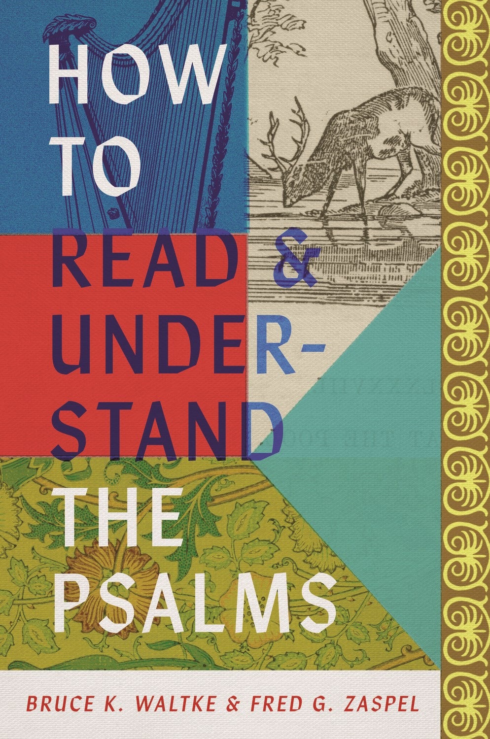 How To Read And Understand The Psalms