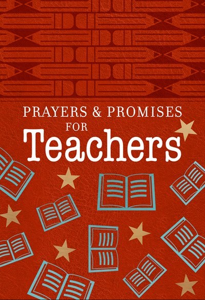 Prayers & Promises For Teachers