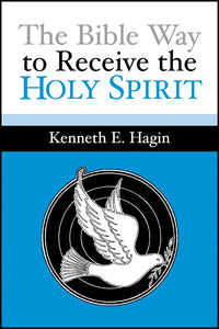 Bible Way To Receive The Holy Spirit